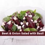 Beet and Red Onion Salad with Basil