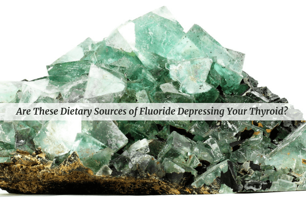 https://holisticthyroidcare.net/wp-content/uploads/2018/10/Dietary-Sources-Fluoride-1.png